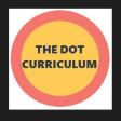The Dot Curriculum 